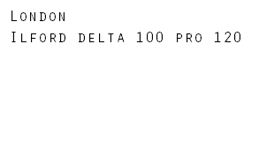 London Ilford delta 100 pro 120