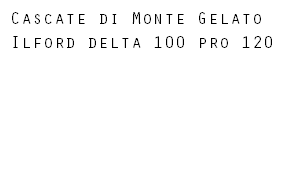 Cascate di Monte Gelato Ilford delta 100 pro 120
