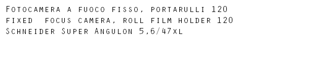 Fotocamera a fuoco fisso, portarulli 120 fixed focus camera, roll film holder 120 Schneider Super Angulon 5,6/47xl
